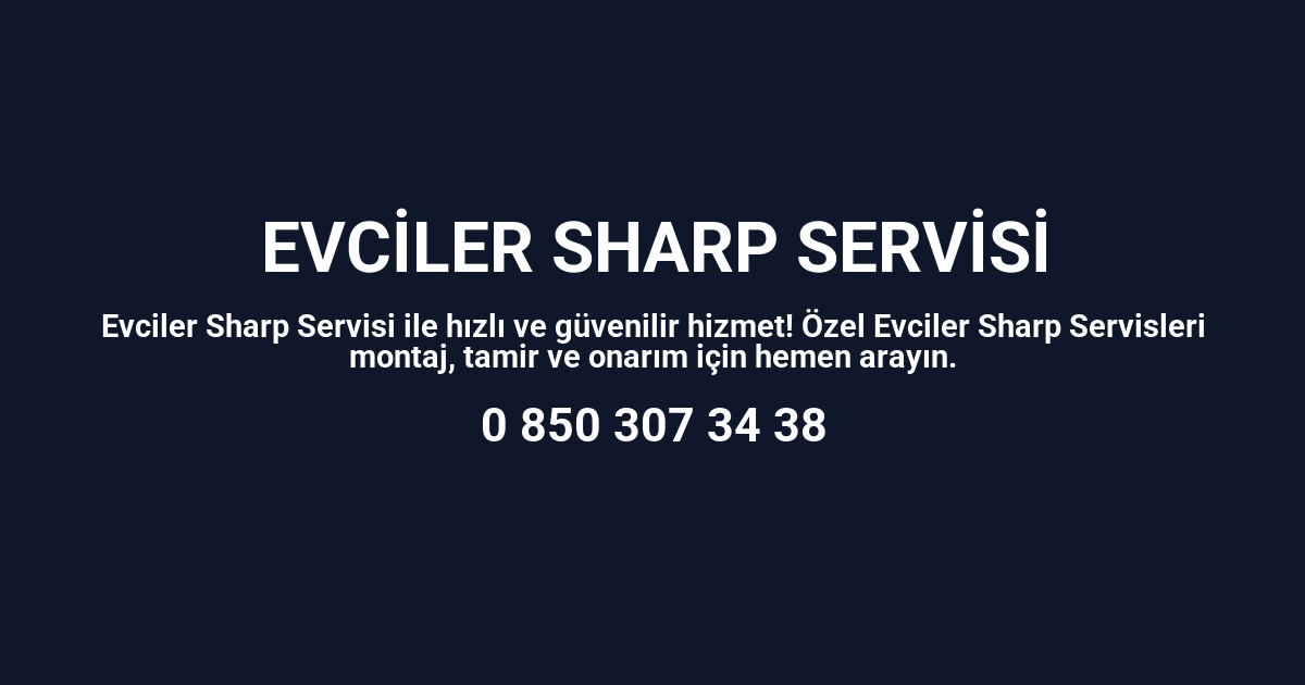 Evciler Sharp Servisi